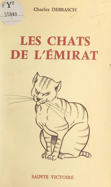 Les chats de l'émirat - Charles Debbasch - FeniXX réédition numérique