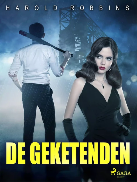 De geketenden - Harold Robbins - Saga Egmont International