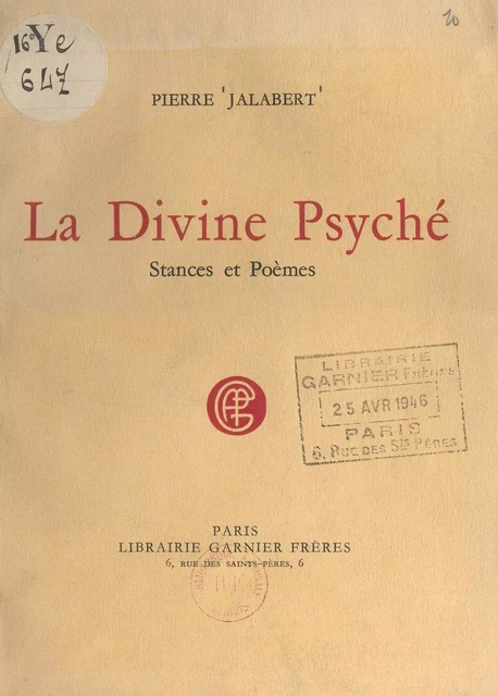 La divine psyché - Pierre Jalabert - FeniXX réédition numérique