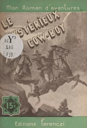 Le mystérieux cow-boy