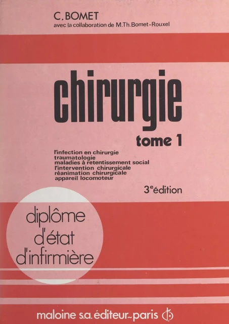 Chirurgie (1) - Claude Bomet, Th. Bomet-Rouxel - FeniXX réédition numérique