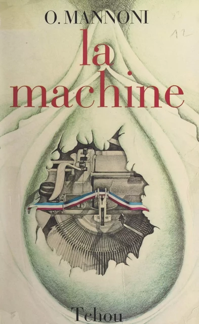 La machine - Octave Mannoni - FeniXX réédition numérique