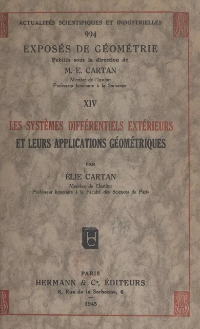 Les systèmes différentiels extérieurs et leurs applications géométriques - Élie Cartan - FeniXX réédition numérique