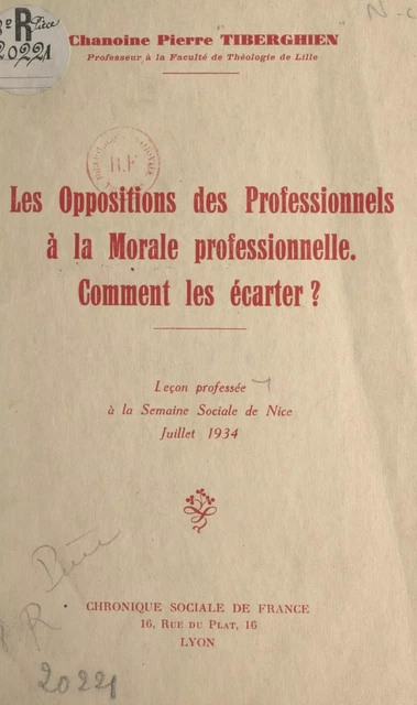 Les oppositions des professionnels à la morale professionnelle - Pierre Tiberghien - FeniXX réédition numérique