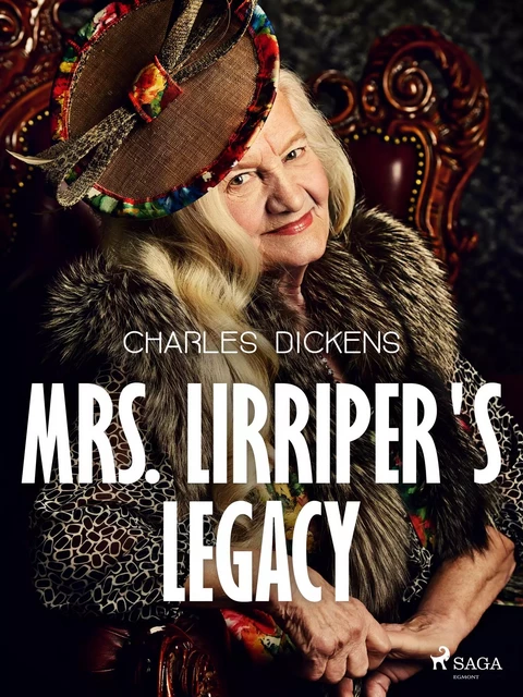 Mrs. Lirriper's Legacy - Charles Dickens - Saga Egmont International