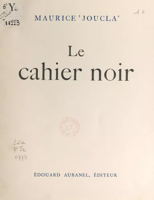 Le cahier noir - Maurice Joucla - FeniXX réédition numérique