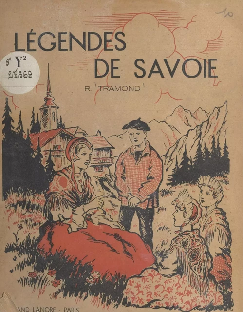 Légendes de Savoie - Renée Tramond - FeniXX réédition numérique