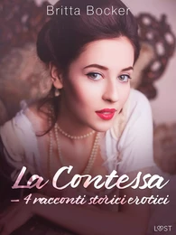 La Contessa – 4 racconti storici erotici