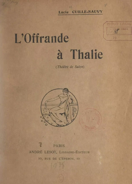 L'offrande à Thalie - Lucie Cuillé-Sauvy - FeniXX réédition numérique