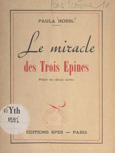 Le miracle des trois épines - Paula Hoesl - FeniXX réédition numérique