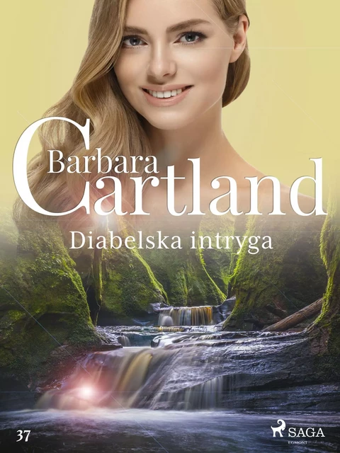 Diabelska intryga - Ponadczasowe historie miłosne Barbary Cartland - Barbara Cartland - Saga Egmont International