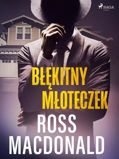 Błękitny młoteczek - Ross Macdonald - Saga Egmont International