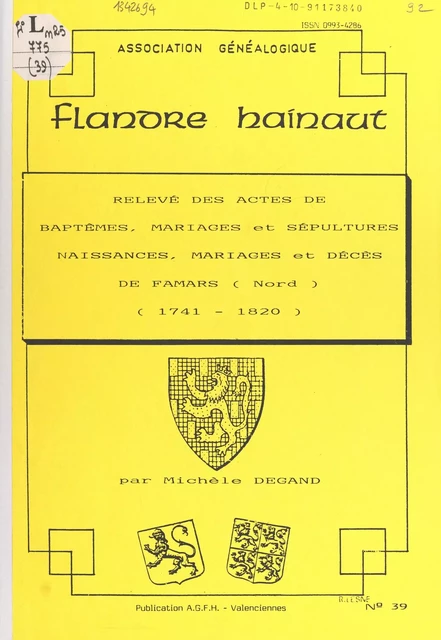 Relevé des actes de baptême, mariages et sépultures : naissances, mariages et décès de Famars (Nord), (1741-1820) - Michèle Degand - FeniXX réédition numérique