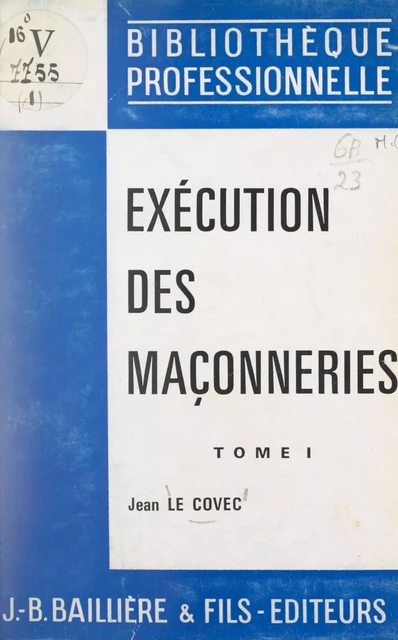 Exécution des maçonneries (1) - Jean Le Covec - FeniXX réédition numérique