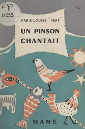 Un pinson chantait