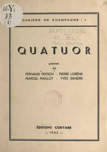 Quatuor - Fernand Fritsch, Pierre Lorène, Marcel Maillot, Yves Sandre - FeniXX réédition numérique