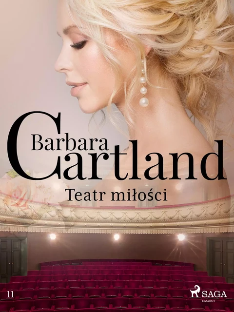 Teatr miłości - Ponadczasowe historie miłosne Barbary Cartland - Barbara Cartland - Saga Egmont International