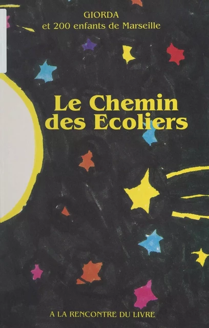 Le chemin des écoliers -  Collectif,  Giorda - FeniXX réédition numérique