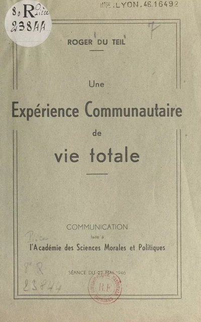 Une expérience communautaire de vie totale - Roger du Teil - FeniXX réédition numérique