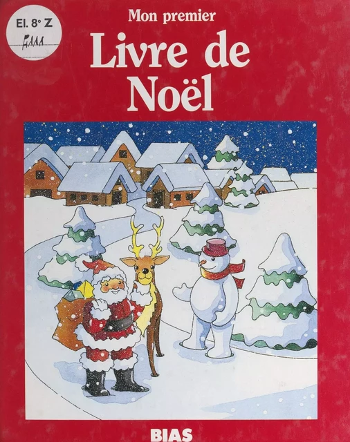 Mon premier livre de Noël - Greg Steddy - FeniXX réédition numérique