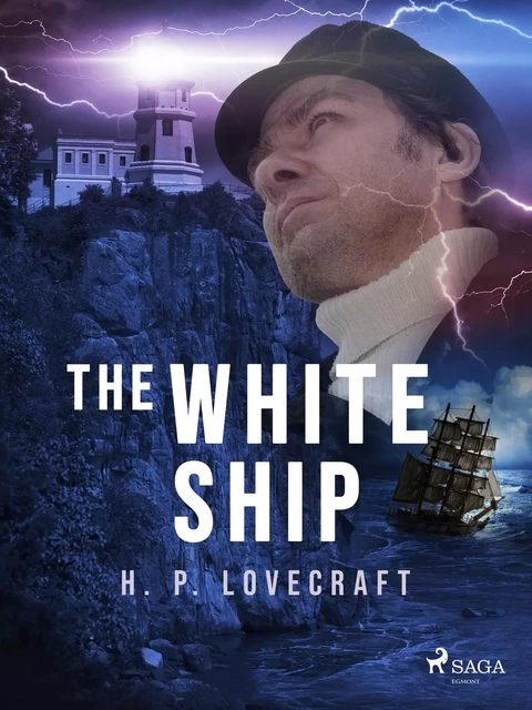 The White Ship - H. P. Lovecraft - Saga Egmont International