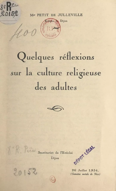 Quelques réflexions sur la culture religieuse des adultes - Pierre Petit de Julleville - FeniXX réédition numérique