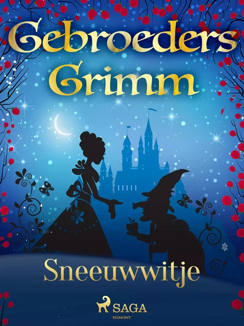 Sneeuwwitje - De Gebroeders Grimm - Saga Egmont International