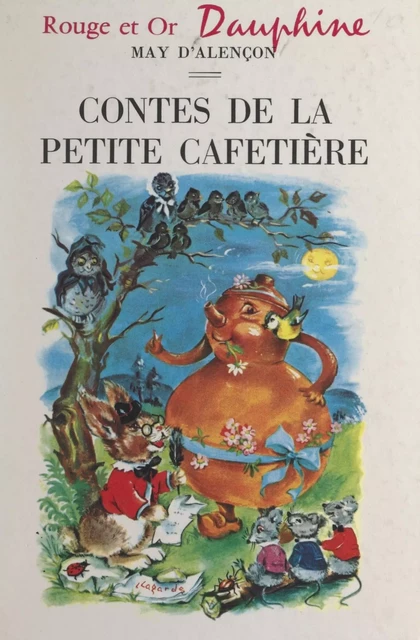 Contes de la petite cafetière - May d'Alençon - FeniXX réédition numérique