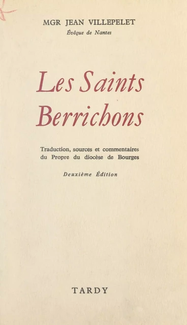 Les Saints berrichons - Jean Villepelet - FeniXX réédition numérique