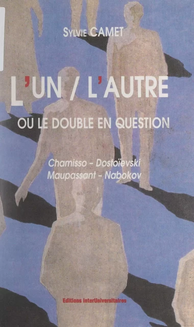 L'un-l'autre ou le double en question - Sylvie Camet - FeniXX réédition numérique