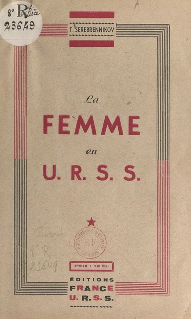 La femme en Union soviétique - T. Sérébrennikov - FeniXX réédition numérique