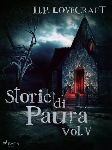 H. P. Lovecraft – Storie di Paura vol V - H. P. Lovecraft - Saga Egmont International