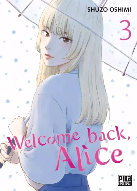 Welcome back, Alice T03 -  - Pika