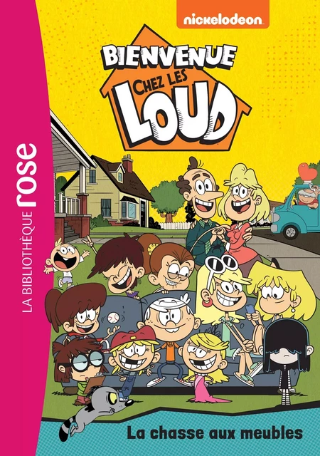 Bienvenue chez les Loud 48 - La chasse aux meubles -  Nickelodeon - Hachette Jeunesse