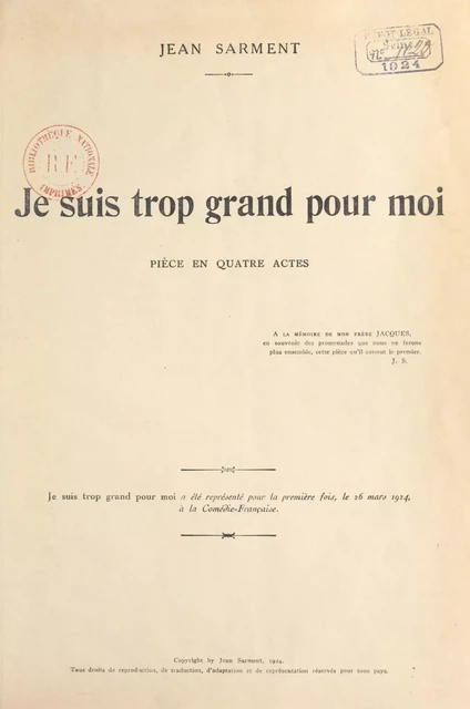 Je suis trop grand pour moi - Jean Sarment - FeniXX réédition numérique