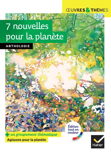 7 nouvelles pour la planète (A. Kristof, B. Werber, Ch. Lambert, I. Asimov...) - Isaac Asimov, Catherine Dufour, Agota Kristof, Christophe Lambert, Mickaël Ollivier, Florence hinard, Bernard Werber, Michelle Busseron-Coupel, Hélène Potelet - Hatier