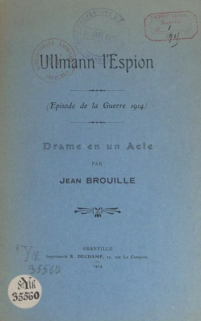 Ullmann l'espion (épisode de la guerre 1914) - Jean Brouille - FeniXX réédition numérique