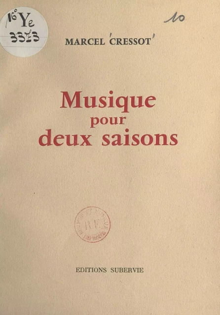 Musique pour deux saisons - Marcel Cressot - FeniXX réédition numérique