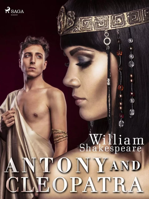 Antony and Cleopatra - William Shakespeare - Saga Egmont International