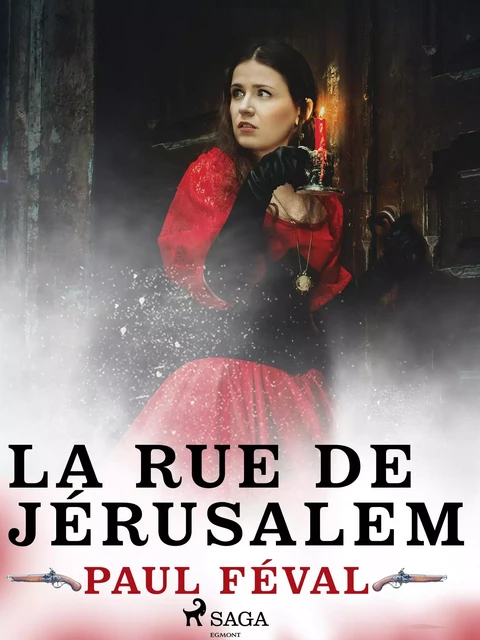 La Rue de Jérusalem - Paul Féval - Saga Egmont French