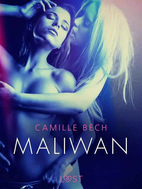 Maliwan – Une nouvelle érotique - Camille Bech - Saga Egmont French