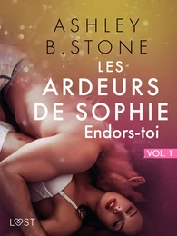 Les Ardeurs de Sophie vol. 1 : Endors-toi - Une nouvelle érotique