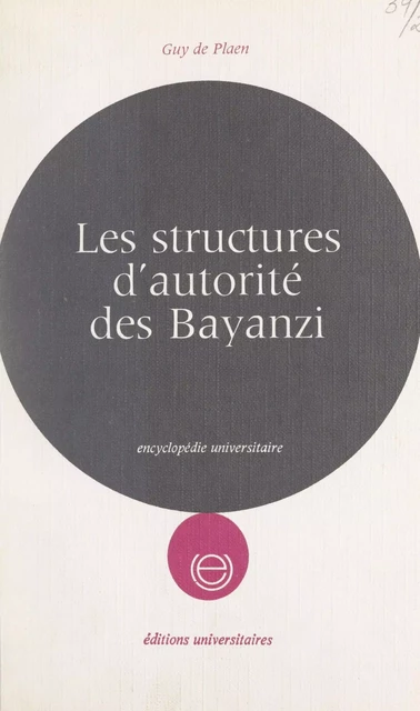 Les structures d'autorité des Bayanzi - Guy de Plaen - FeniXX réédition numérique