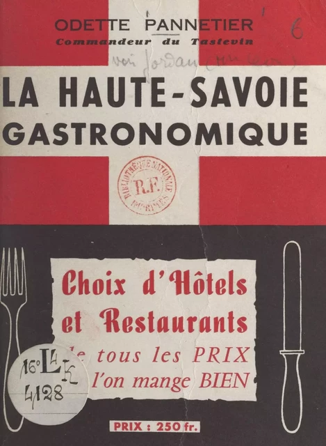 La Haute-Savoie gastronomique - Odette Pannetier - FeniXX réédition numérique