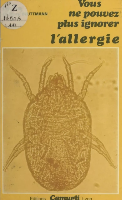 Vous ne pouvez plus ignorer l'allergie - Georges Bruttmann - FeniXX réédition numérique