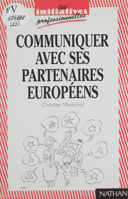 Communiquer avec ses partenaires européens - Christian Maréchal - Nathan (réédition numérique FeniXX)