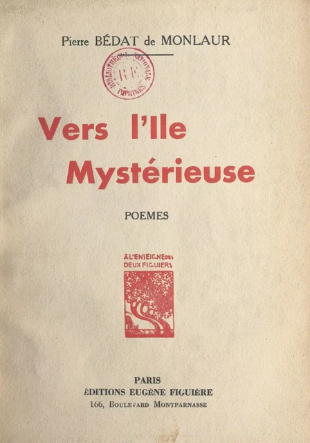 Vers l'île mystérieuse - Pierre Bédat de Monlaur - FeniXX réédition numérique