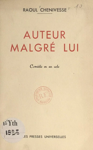 Auteur malgré lui - Raoul Chenivesse - FeniXX réédition numérique