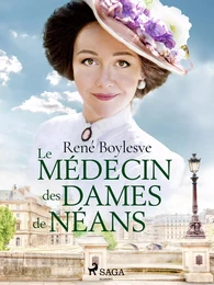 Le Médecin des Dames de Néans