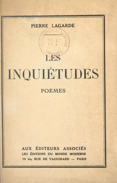 Les inquiétudes - Pierre Lagarde - FeniXX réédition numérique